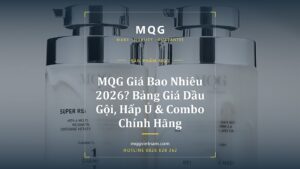 MQG Giá Bao Nhiêu 2026?
